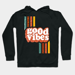 Good Vibes Hoodie